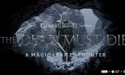 Fend Off White Walkers in Magic Leap’s “The Dead Must Die”
